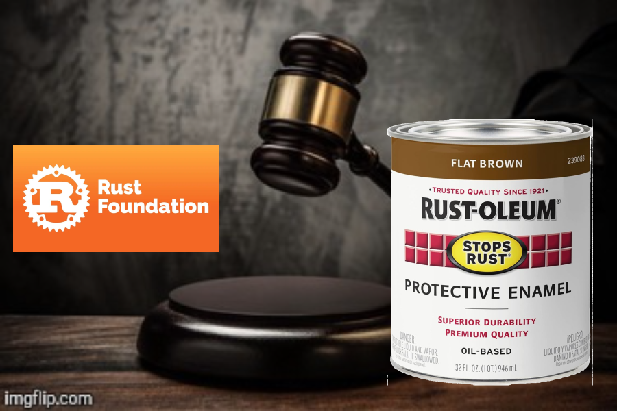 Rust Foundation files lawsuit against Rust-Oleum for trademark violation, making money